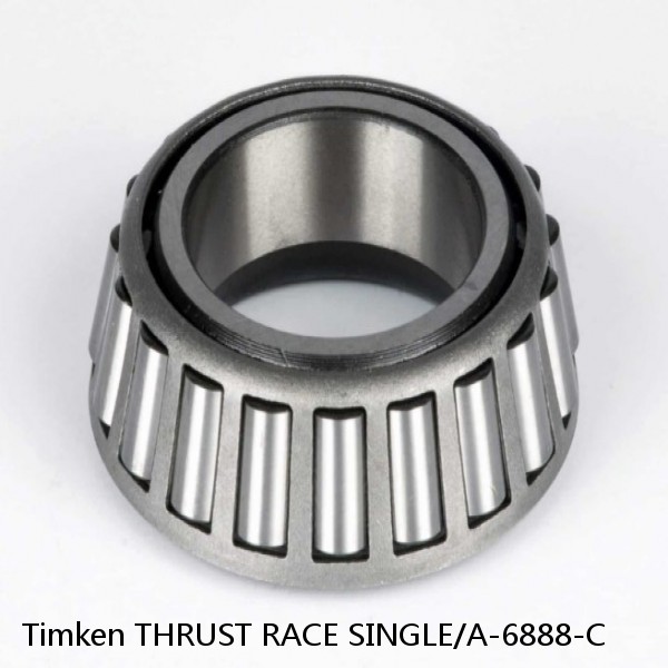 THRUST RACE SINGLE/A-6888-C Timken Tapered Roller Bearing