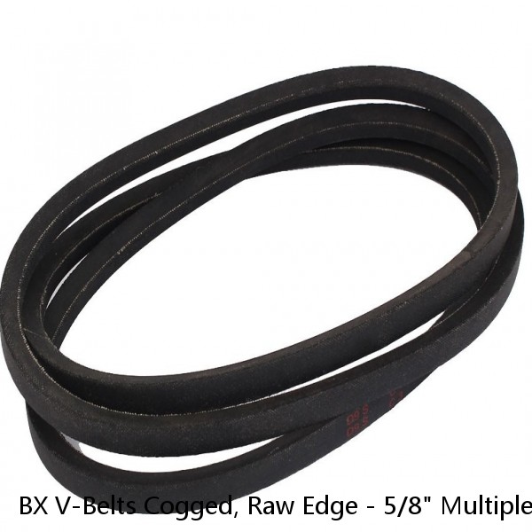 BX V-Belts Cogged, Raw Edge - 5/8" Multiple Lengths - Any Size You Need  #1 small image