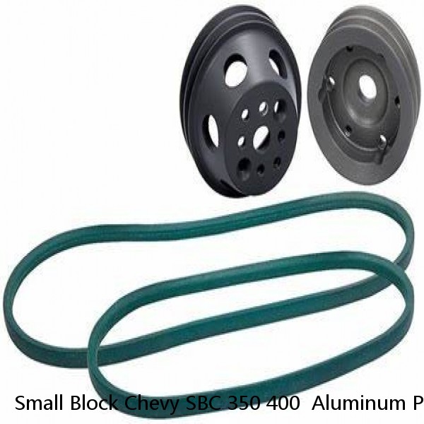 Small Block Chevy SBC 350 400  Aluminum Pulley Kit V-Belt Long Water Pump SBC V8 #1 image