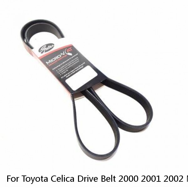 For Toyota Celica Drive Belt 2000 2001 2002 Main Drive Serpentine Belt (Fits: Toyota) #1 image